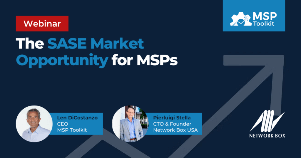 The SASE Market Opportunity for MSPs