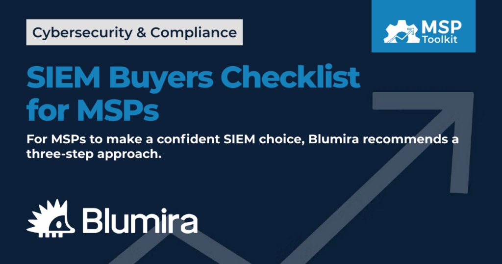 Blumira SIEM Buyers Checklist for MSPs