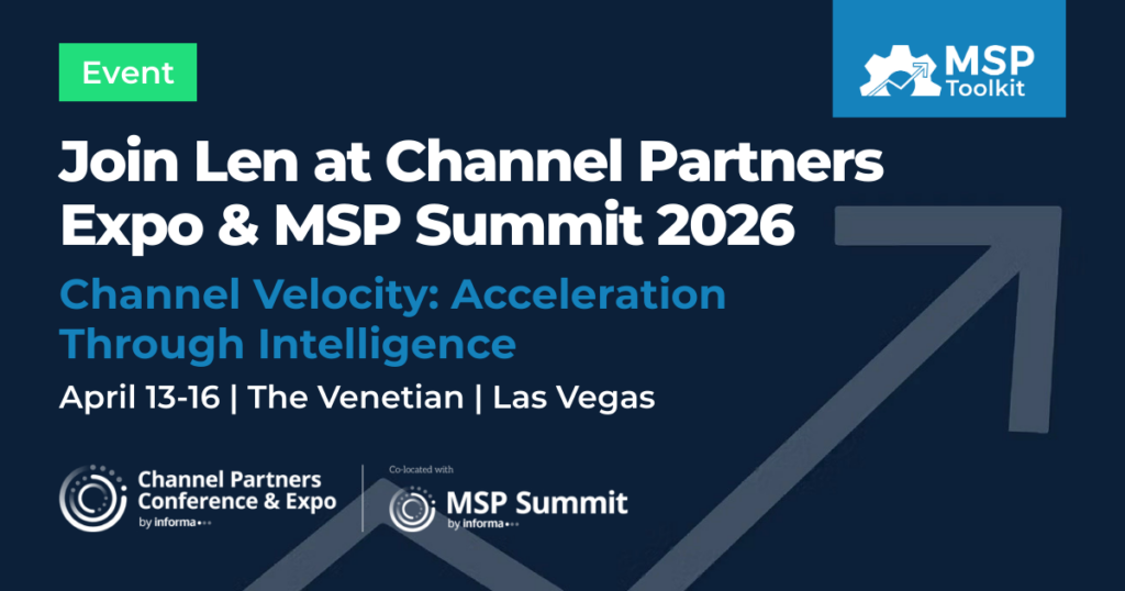 Join Len at Channel Partners Expo and MSP Summit 2026
